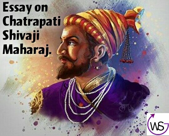 Essay On Chatrapati Shivaji Maharaj