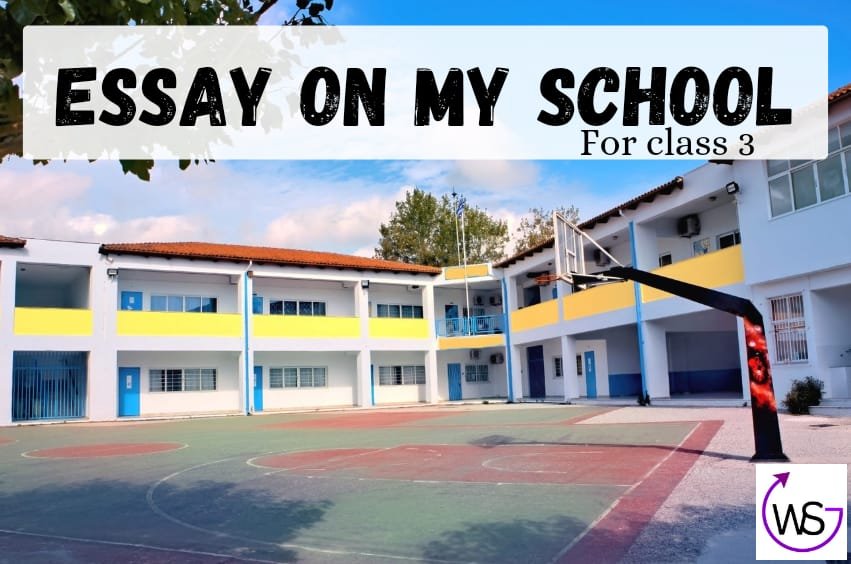 Essay on My School For Class 3